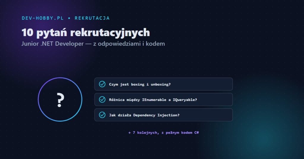 10 pytań rekrutacyjnych Junior .NET Developer